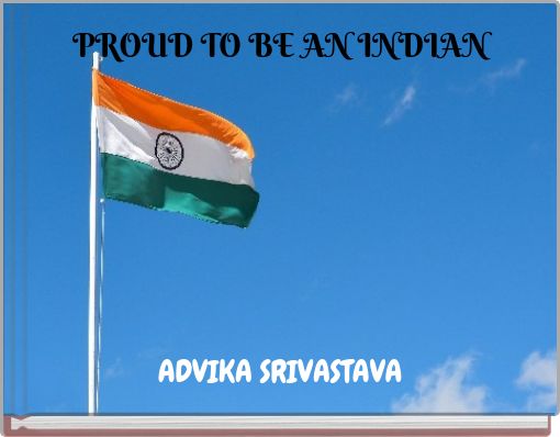 PROUD TO BE AN INDIAN