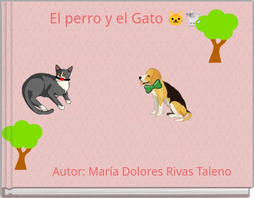 El perro y el Gato 