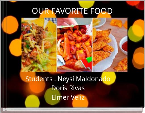 OUR FAVORITE FOOD