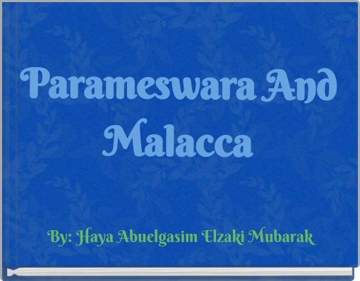 Parameswara And Malacca