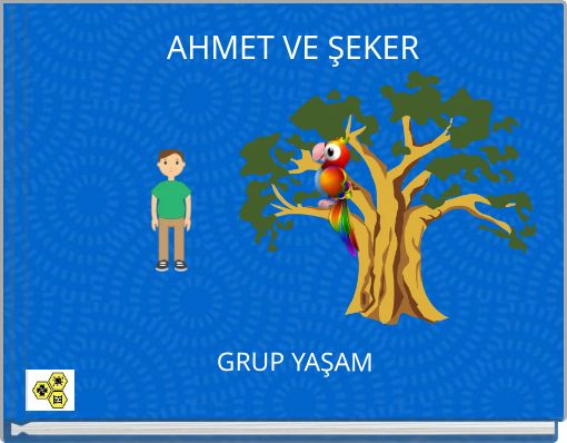 AHMET VE ŞEKER