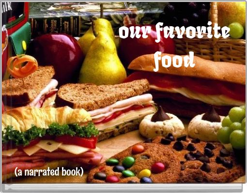 our favorite food