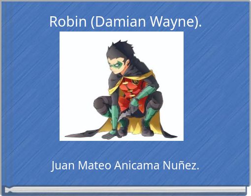 Robin (Damian Wayne).