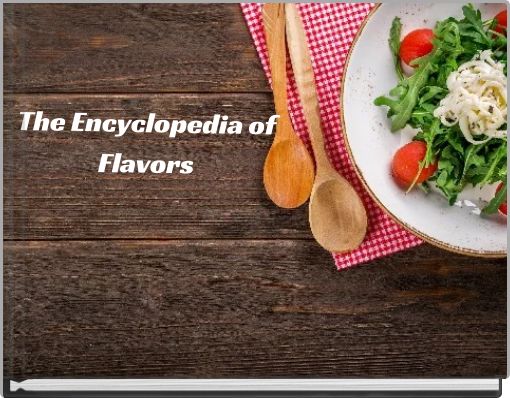 The Encyclopedia of Flavors