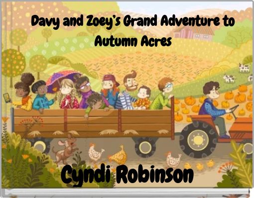 Davy and Zoey’s Grand Adventure to Autumn Acres