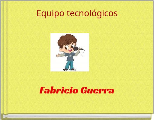 Equipo tecnológicos