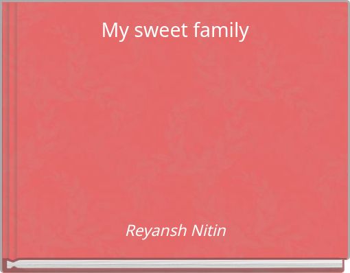 Front cover of 'My sweet family' 
