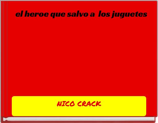 Book Cover for: el heroe que salvo a los juguetes