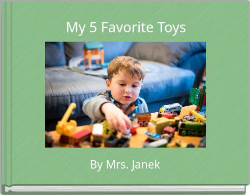 My 5 Favorite Toys