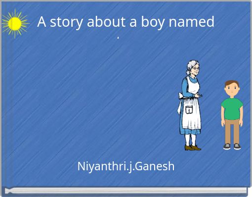 A story about a boy named story