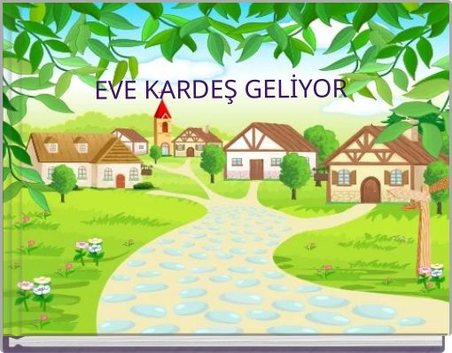 EVE KARDEŞ GELİYOR