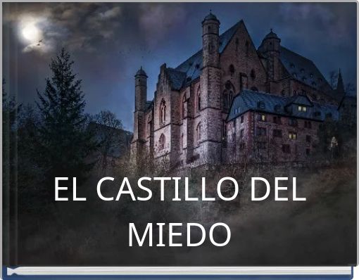 Front cover of 'EL CASTILLO DEL MIEDO' 