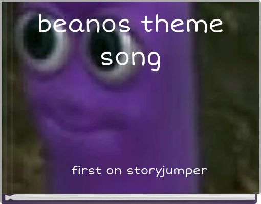 beanos theme song