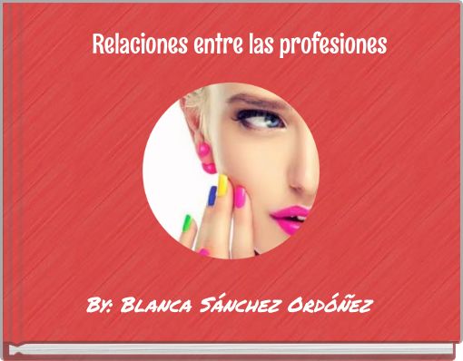 Front cover of 'Relaciones entre las profesiones' 