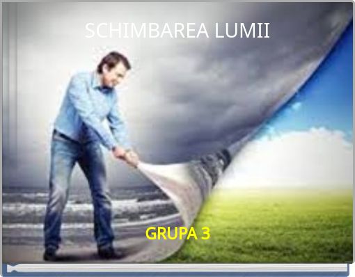 SCHIMBAREA LUMII