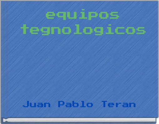 Front cover of 'equipos tegnologicos' 