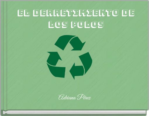 El derretimiento de los polos