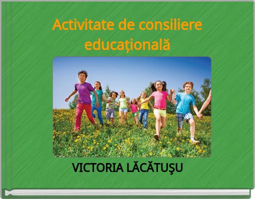 Front cover of 'Activitate de consiliere educațională' 