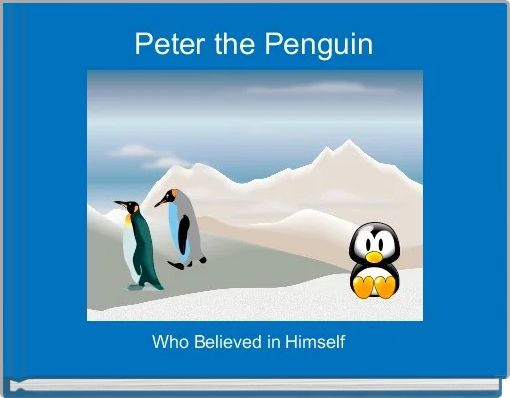 Book Cover for: Peter the Penguin 