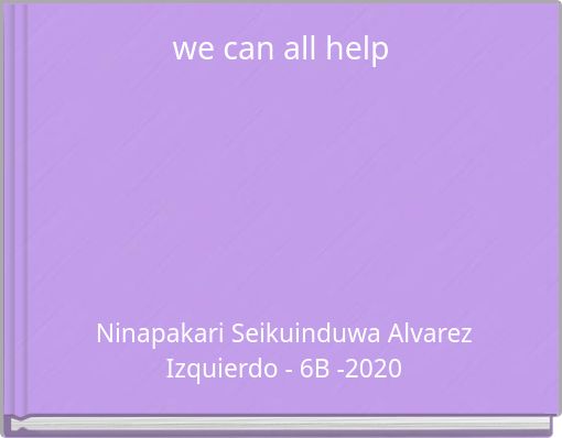 we can all help