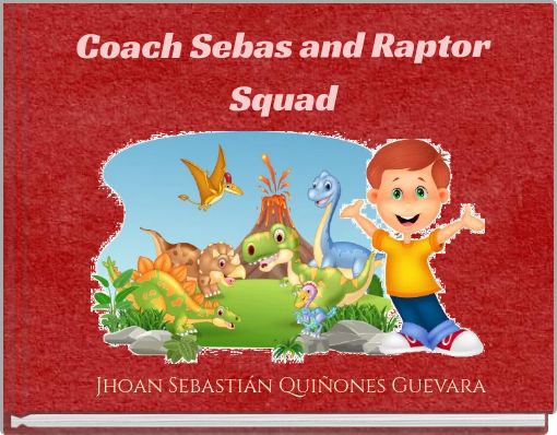 Front cover of 'Coach Sebas and Raptor Squad' 