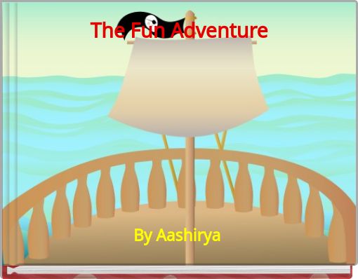 The Fun Adventure