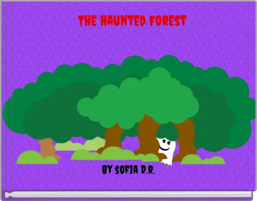 The haunted Forest