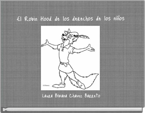 El Robin Hood de los derechos de los niños