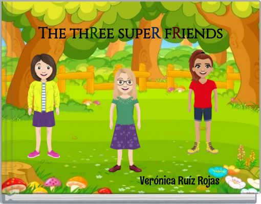 Front cover of 'The thRee supeR fRiends' 