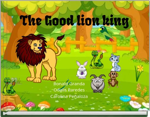 The Good lion king