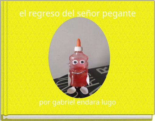 Book Cover for: el regreso del señor pegante