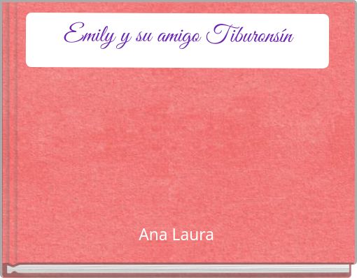 Emily y su amigo Tiburonsín