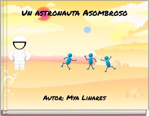 Un astronauta Asombroso