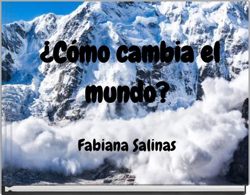 Front cover of '¿Cómo cambia el mundo?' 