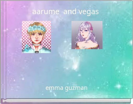 aarume and vegas
