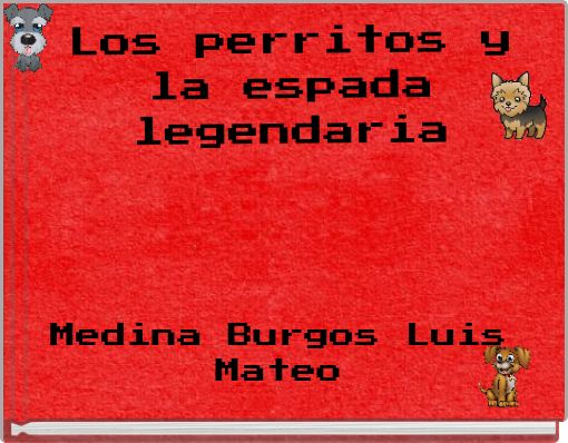 Los perritos y la espada legendaria