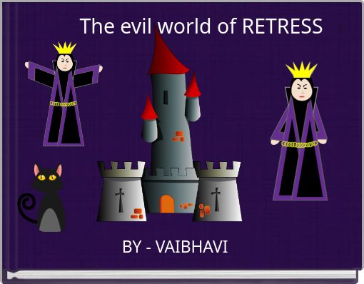 The evil world of RETRESS