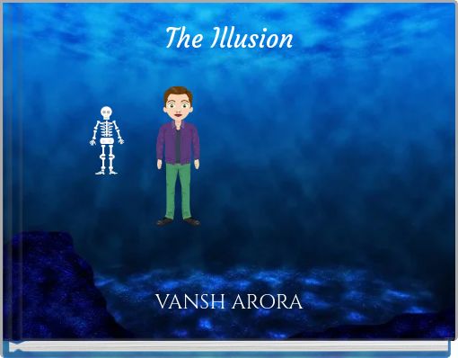 The Illusion