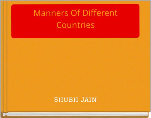 Manners Of Different Countries