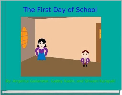 The First Day of School 