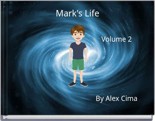 Front cover of 'Mark's Life' 