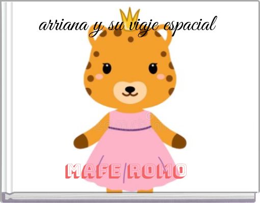 arriana y su viaje espacial