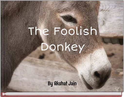 The Foolish Donkey
