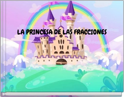 Front cover of 'LA PRINCESA DE LAS FRACCIONES' 