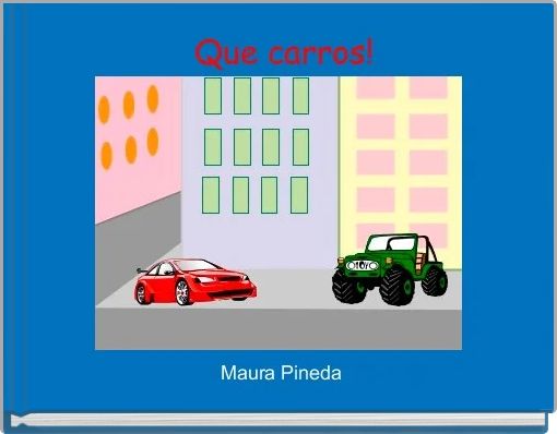 Front cover of ' Que carros!' 