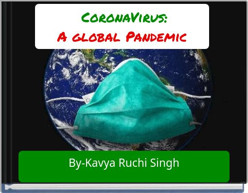 CoronaVirus: A global Pandemic