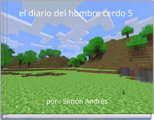 el diario del hombre cerdo 5