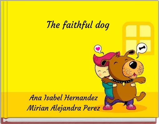 Front cover of 'The faithful dog' 