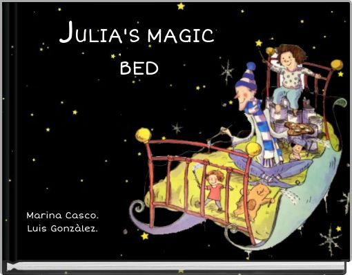 Front cover of 'JULIA'S MAGIC BED' 