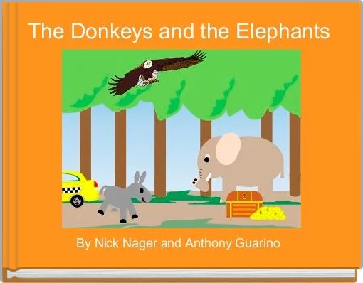 Front cover of 'The Donkeys and the Elephants ' 